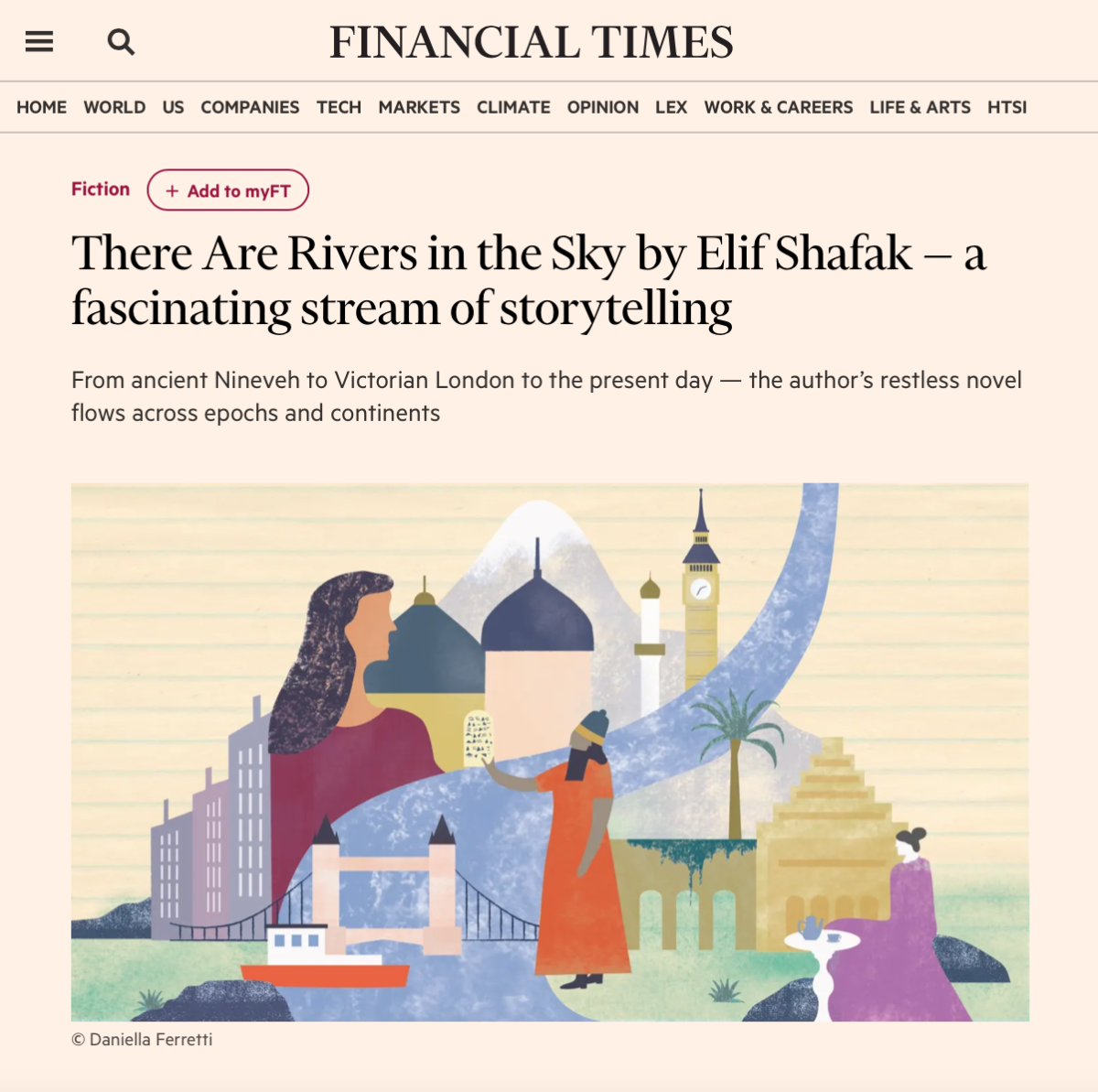 Financial Times Weekend &#8211; Life &#038; Arts / There are Rivers in the Sky by Elik Shafak - Daniella Ferretti - Anna Goodson Illustration Agency